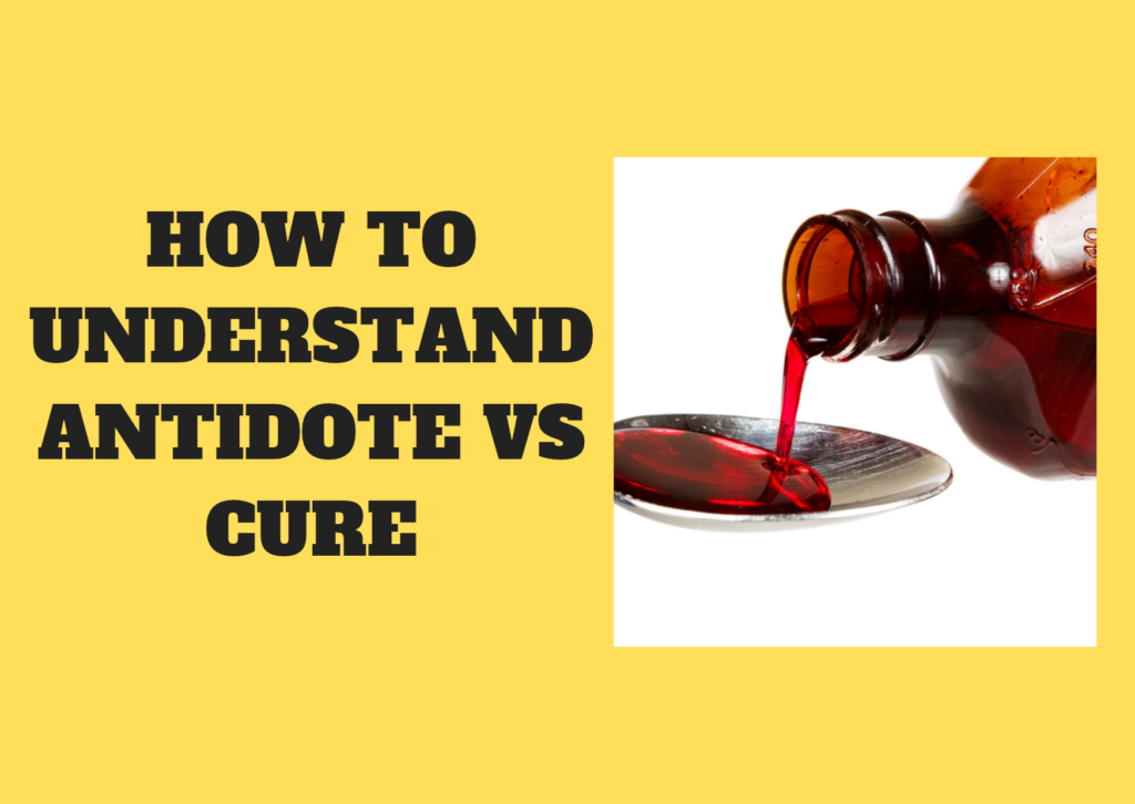 How to Understand Antidote vs Cure: The Key Differences, Examples, and When Each One Matters antidote vs cure